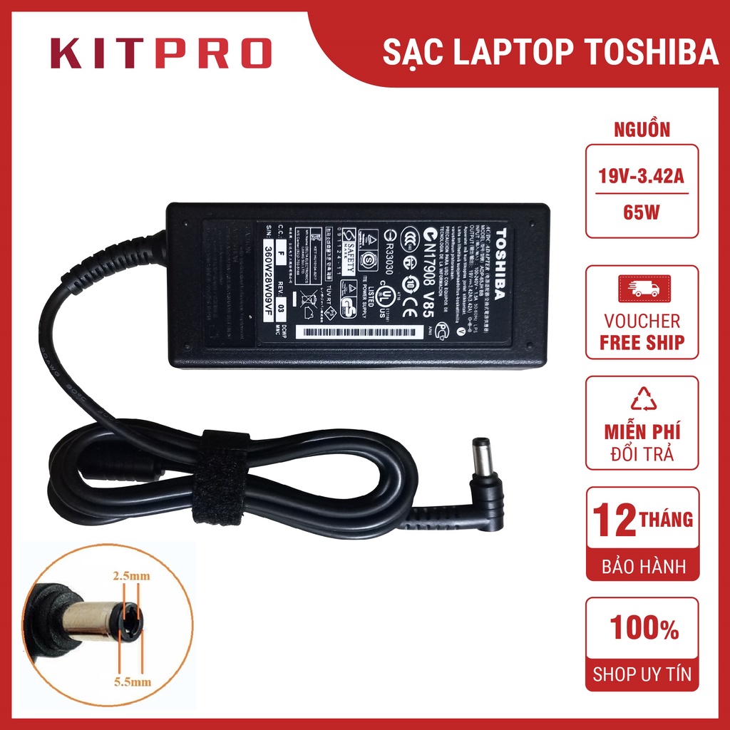 Sạc laptop TOSHIBA 19V 3.42A / 4.74A chuôi sạc 5.5 x 2.5mm sạc ZIN dây sạc Toshiba mới 100% tặng kèm dây nguồn KITPRO