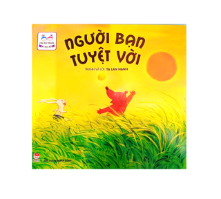Cùng Đọc Truyện Bé Học Nói - Người Bạn Tuyệt Vời