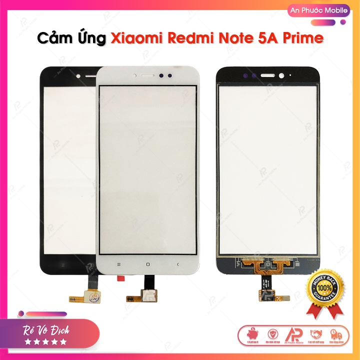 Cảm Ứng Xiaomi Redmi Note 5A Prime - Mặt Kính Cảm Ứng Điện Thoại Xiaomi Cao Cấp