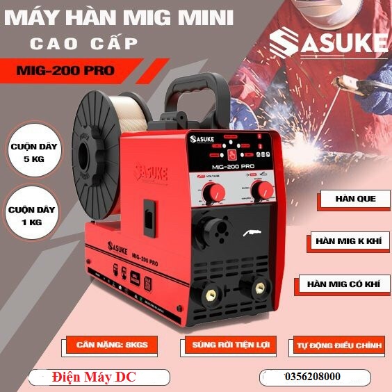 Máy hàn Mig không dùng khí 200 PRO Mini chính hãng SASUKE 5 chức năng không dùng khí - Dùng cuộn 5kg - Bảo hành 12 tháng