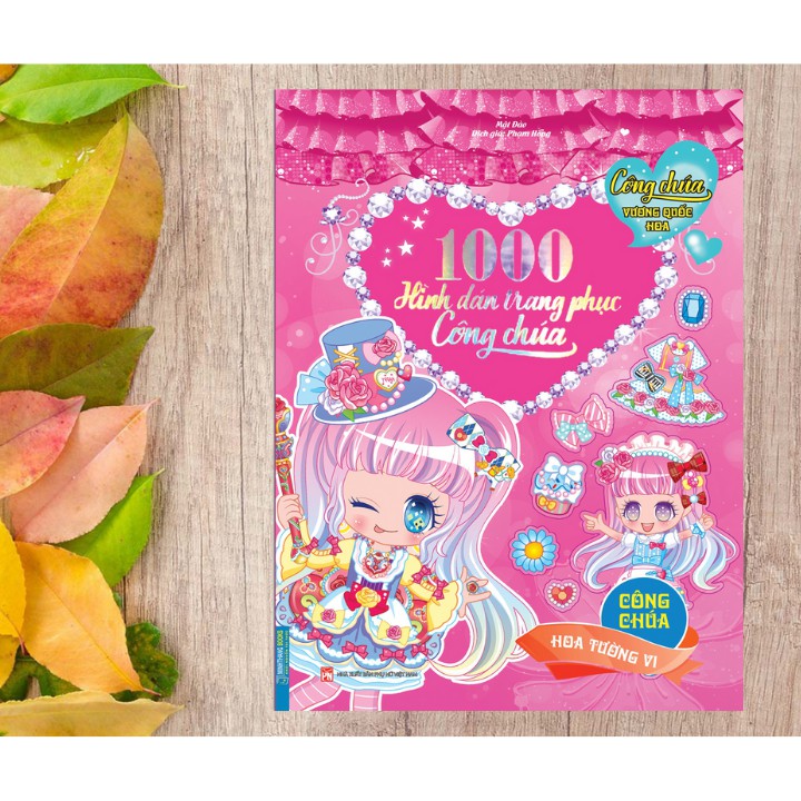 Sách - 1000 Hình Dán Trang Phục Công Chúa Vương Quốc Hoa - Công Chúa Hoa Tường Vi