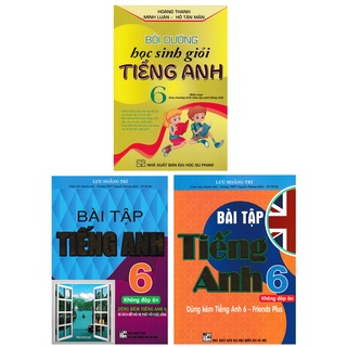 SÁCH-  bài tập tiếng anh 6 + bồi dưỡng học sinh giỏi tiếng anh lớp 6 - biên soạn theo chương trình mới (bộ 3 cuốn)