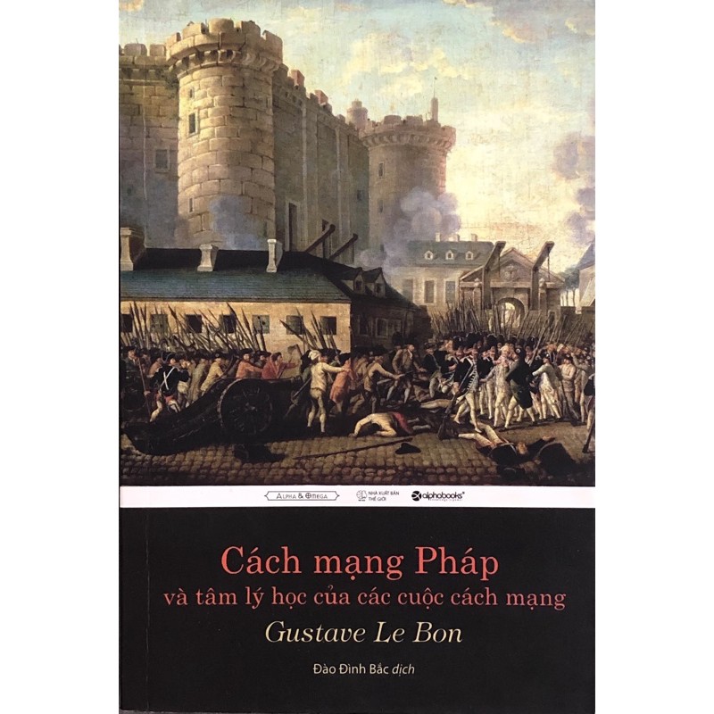 Sách - Cách Mạng Pháp Và Tâm Lý Học Của Các Cuộc Cách Mạng