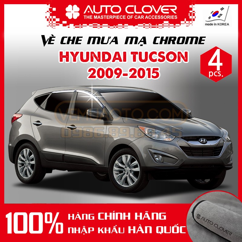 Vè che mưa Hyundai Tucson 2009-2015 - Chính hãng Auto Clover Hàn Quốc