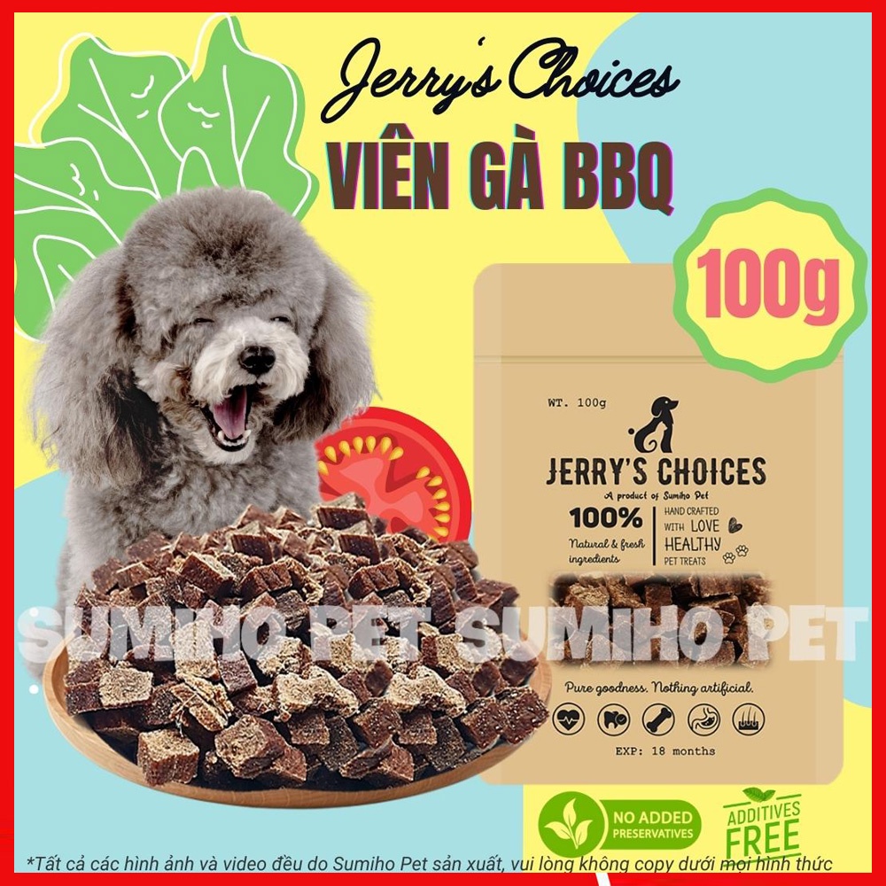 Bánh thưởng cho chó Jerry's Choices (Viên gà BBQ) 100gr/túi