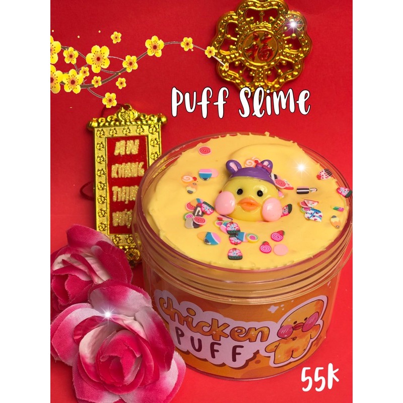 CHICKEN PUFF ( slay slime ) Chất Nhờn Ma Quái