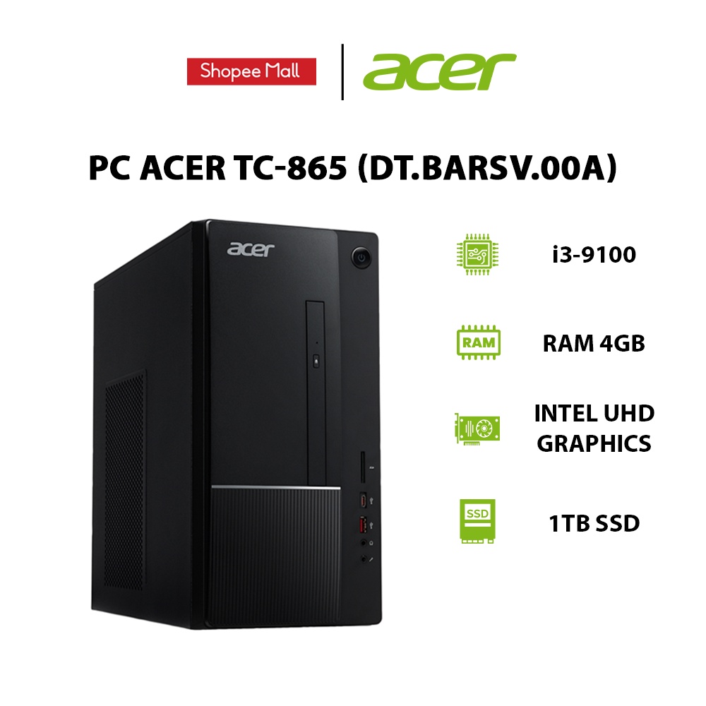 [ELBAU7 giảm 7%]  PC Acer TC-865 (DT.BARSV.00A) i3-9100 | Ram 4GB | HDD 1TB - Chính hãng