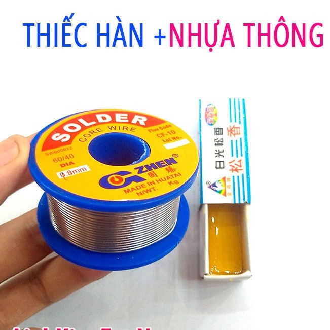 Thiếc hàn Gzhen kèm nhựa thông tốt .