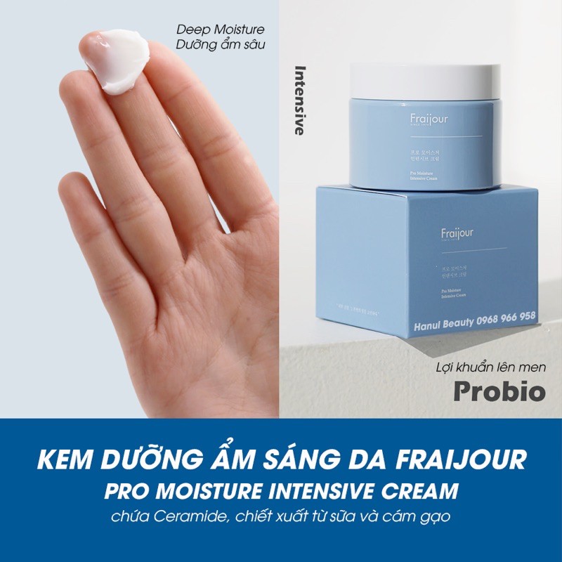 Kem dưỡng ẩm FRAIJOUR dưỡng sáng da Pro Moisture Intensive Cream chiết xuất từ sữa gạo lên men