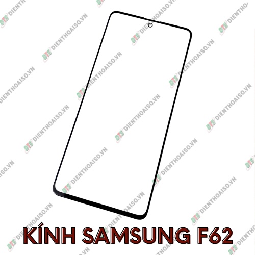 Kính samsung f62 (f 62) (mặt kính ép