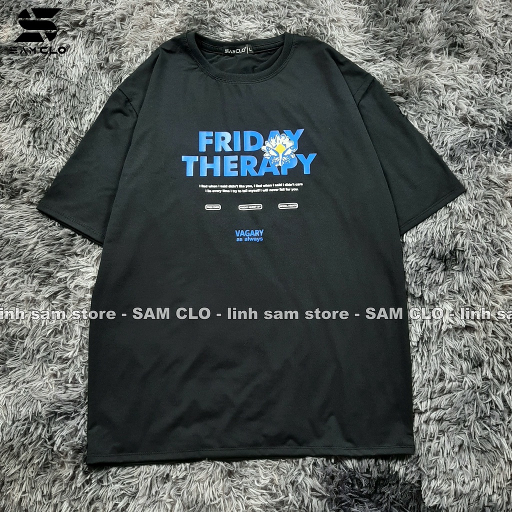 Áo thun tay lỡ nam nữ SAM CLO phông form rộng Unisex, mặc lớp, nhóm, cặp, in hình hoa cúc chữ FRIDAY THERAPY