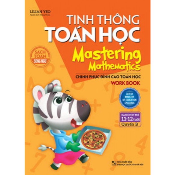 [TIEMSACHTO] Sách - Tinh Thông Toán Học - Mastering Mathematics - Dành Cho Trẻ 11-12 Tuổi - Quyển B (SM-0696)