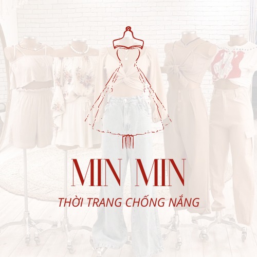 THỜI TRANG CHỐNG NẮNG MIN MIN