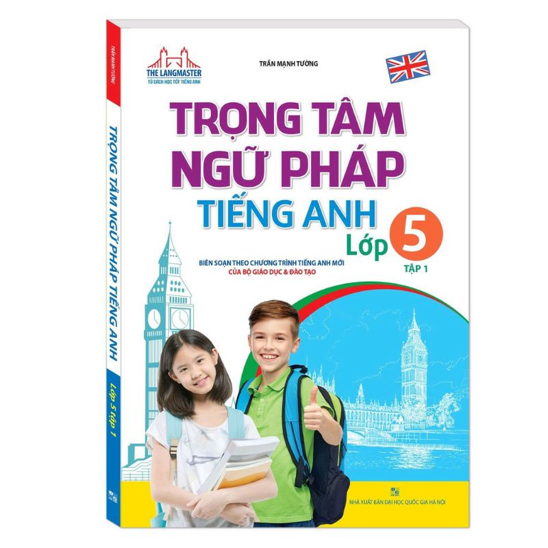 Sách.__.Trọng Tâm Ngữ Pháp Tiếng Anh Lớp 5 Tập 1