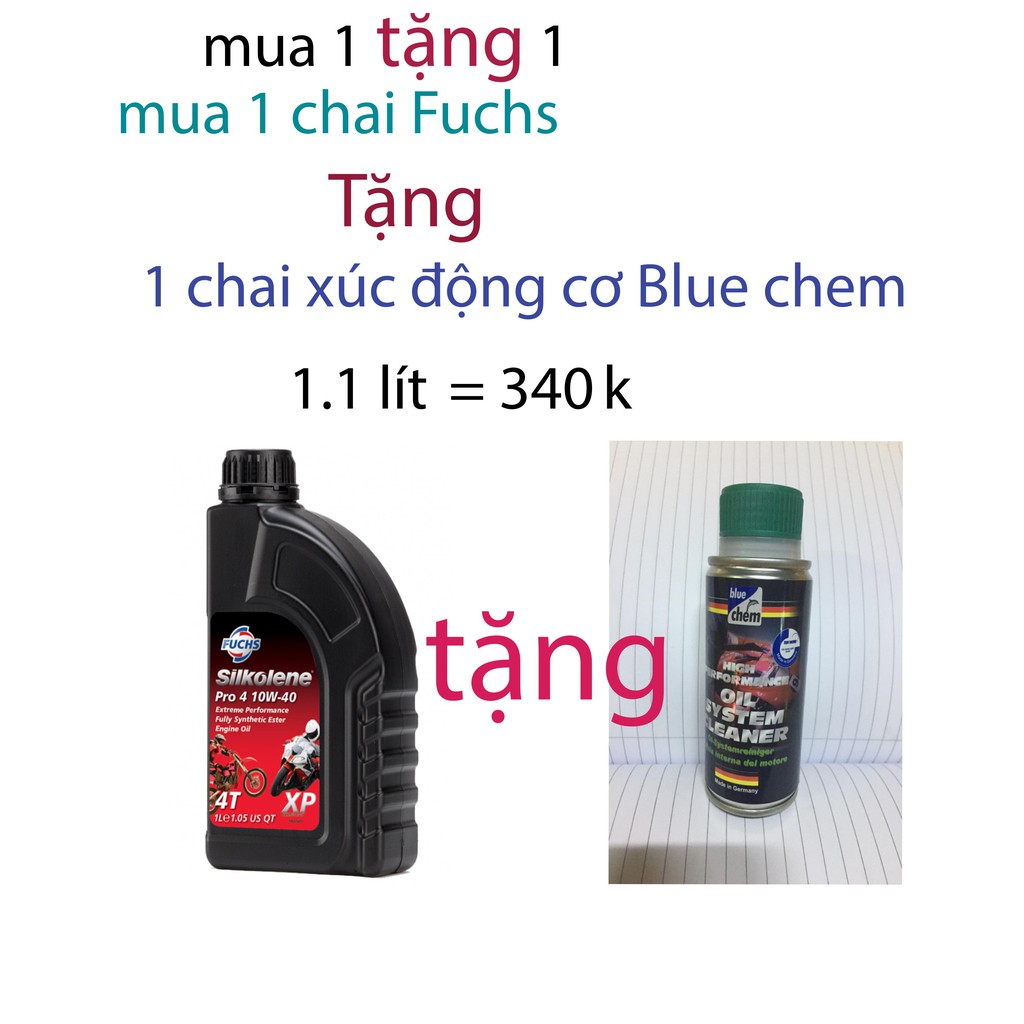 dầu nhớt nhập khẩu Fuchs pro4 10w40 1.1 lít tặng xúc động cơ Blue chem