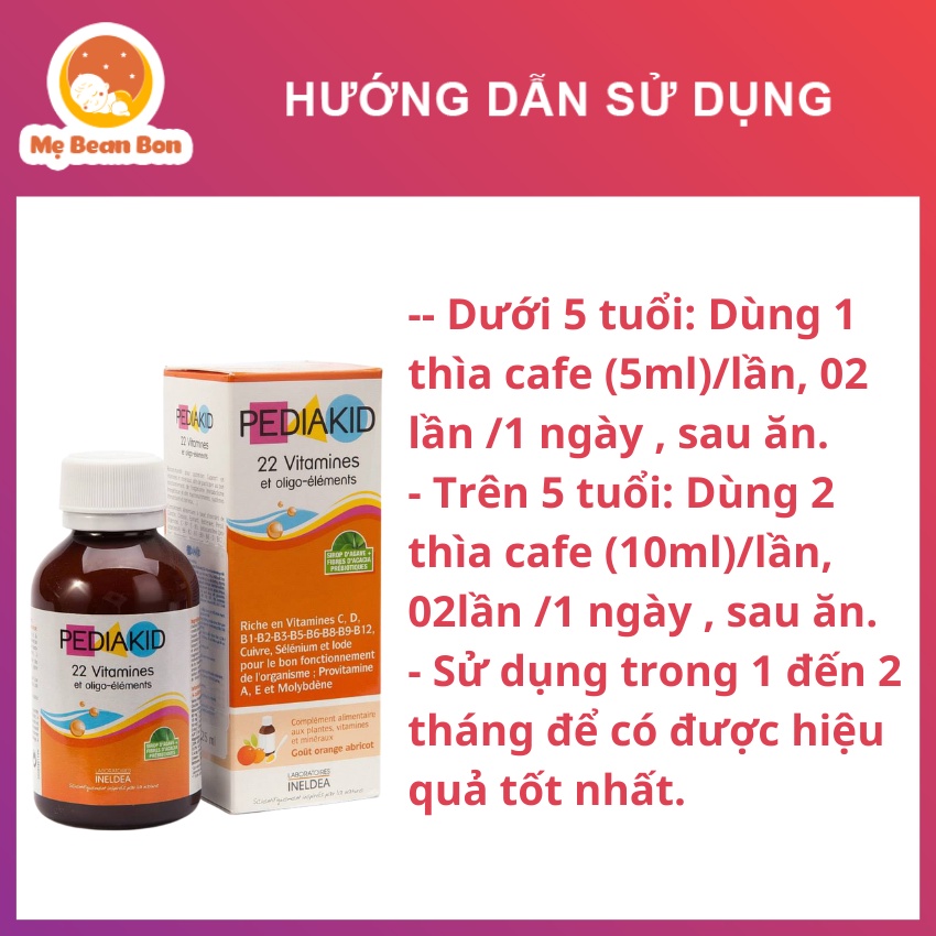 vitamin Pediakid 22 Vitamin Et Oligo Elements với 22 Vitamin Và Khoáng Chất của Pháp 125ml cho bé từ 6 tháng tuổi