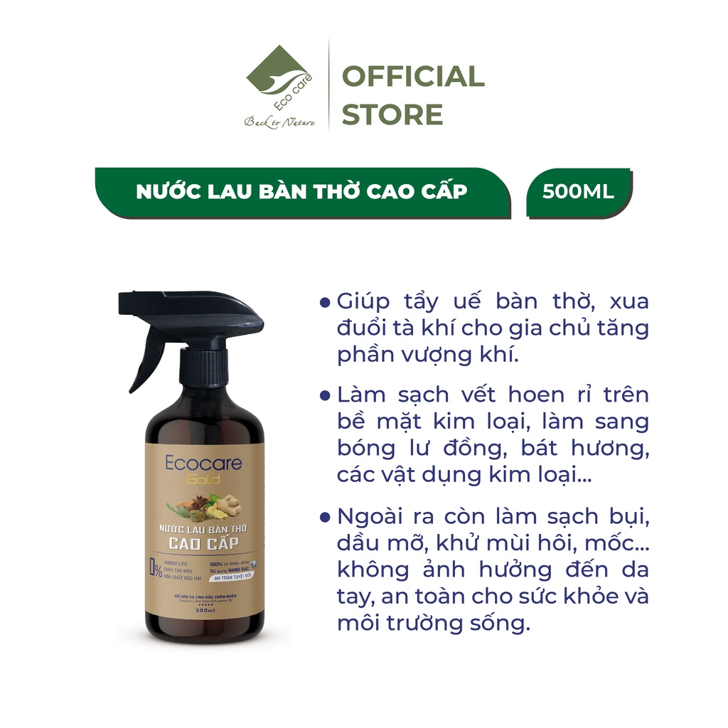 Nước Lau Bàn Thờ Cao cấp Ecocare GOLD 500ml, kết hợp Hương Trầm và Quế giúp tẩy uế, mang lại vượng khí, tài lộc