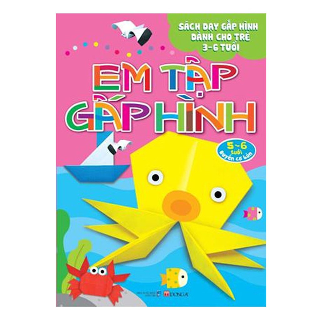 Em Tập Gấp Hình - Cơ Bản (5-6 Tuổi)