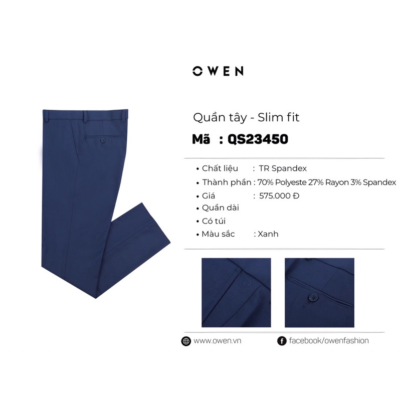 Quần Tây Nam OWEN chính hãng Phom Slim fit dáng ôm mẫu mới.
