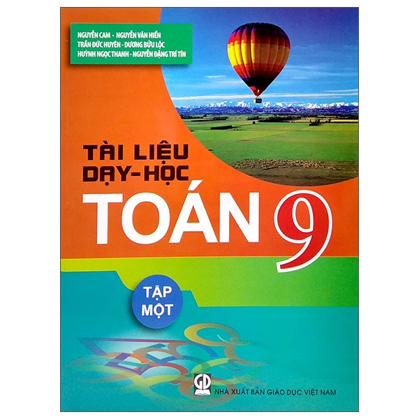 Sách Tài Liệu Dạy Và Học Toán 9 - Tập 1