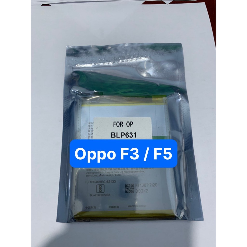 pin F3 / F5 / A77 - BLP631 loại zin mới của oppo