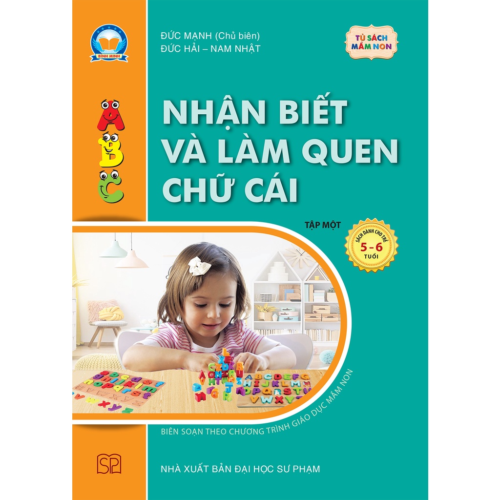 Sách nhận biết và làm quen chữ cái Tập 1 - Sách dành cho trẻ 5 – 6 tuổi