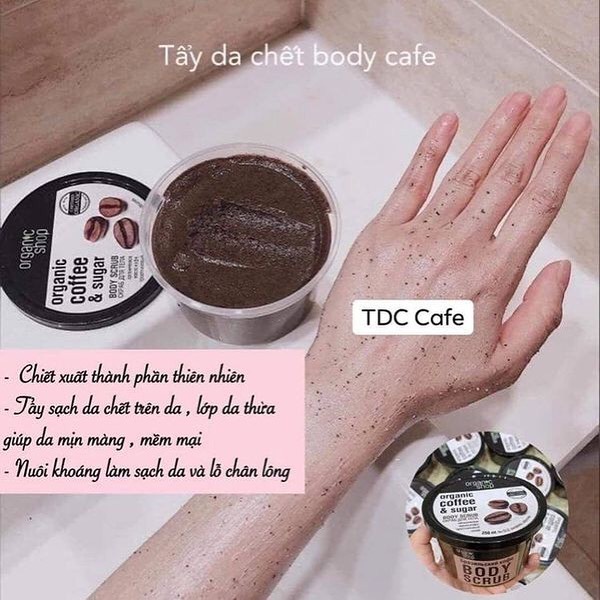 Tẩy Da Chết Body Cafe Organic Shop