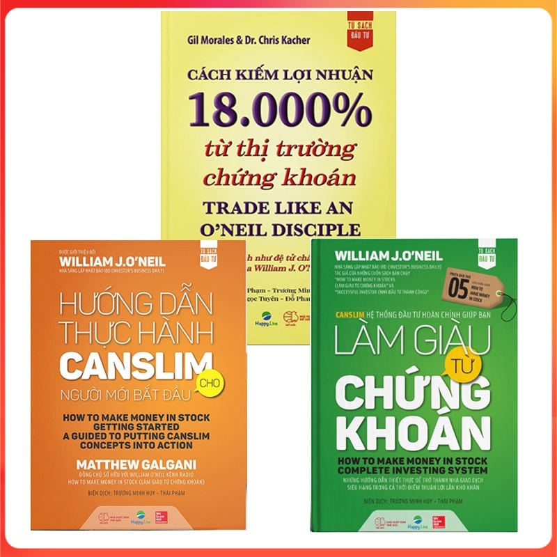 Phiên bản combo Làm giàu từ chứng khoán + Phương Pháp Canslim + Cách kiếm lợi nhuận 18000%