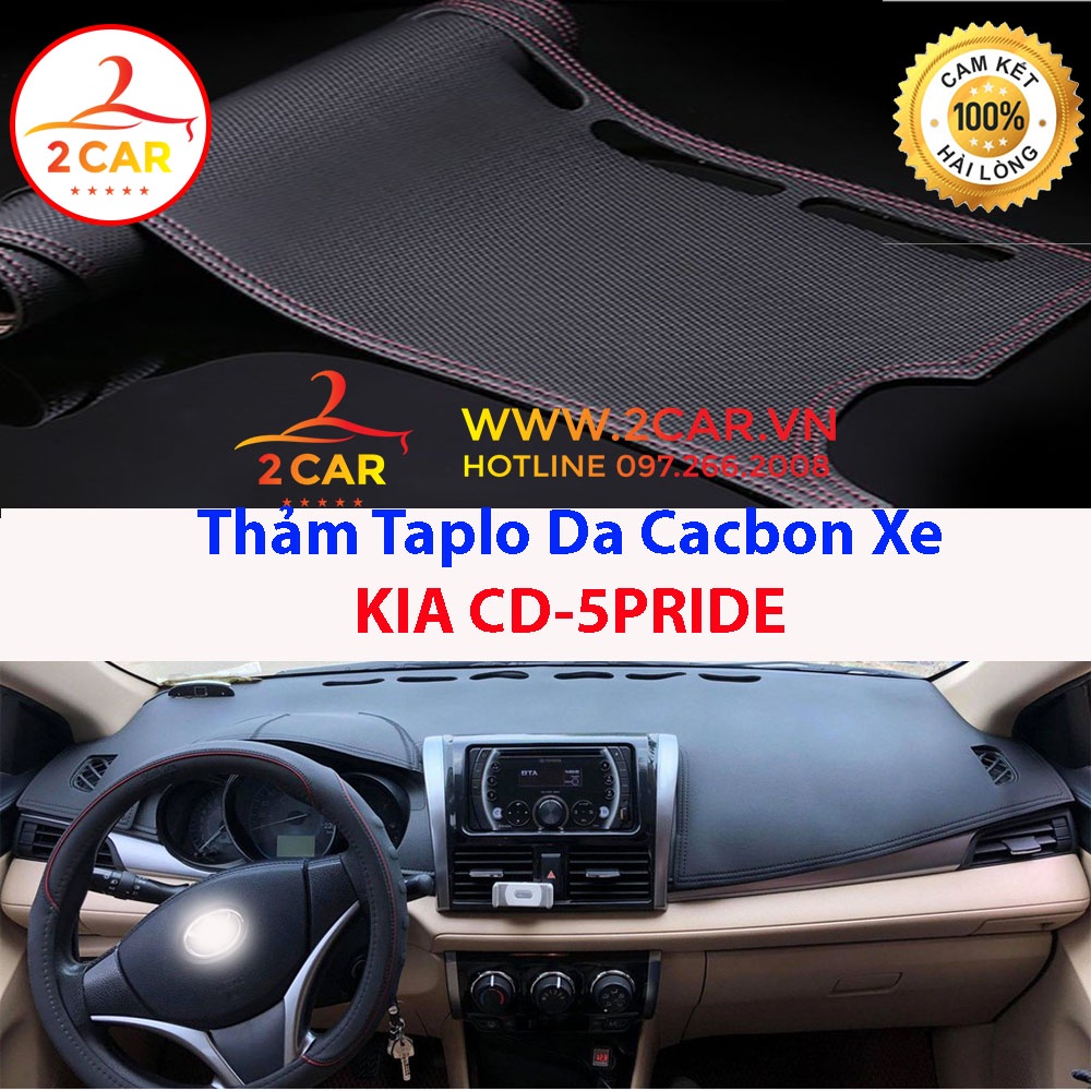 Thảm Taplo Da Cacbon Xe KIA CD5-Pride 2009-2014, chống nóng tốt, chống trơn trượt, vừa khít theo xe