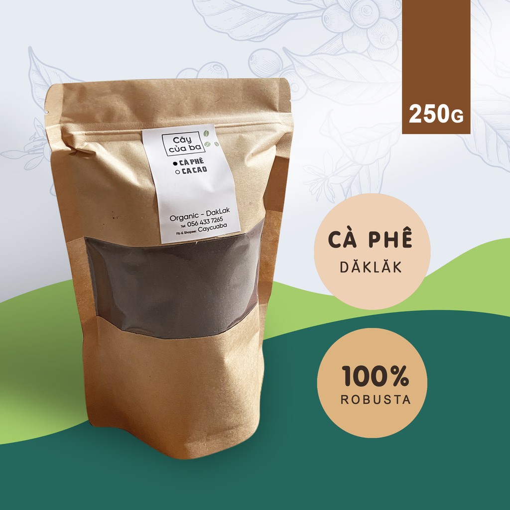 Cà phê ROBUSTA 100% nguyên chất 250g  - CAFE ĐẶC SẢN DAKLAK