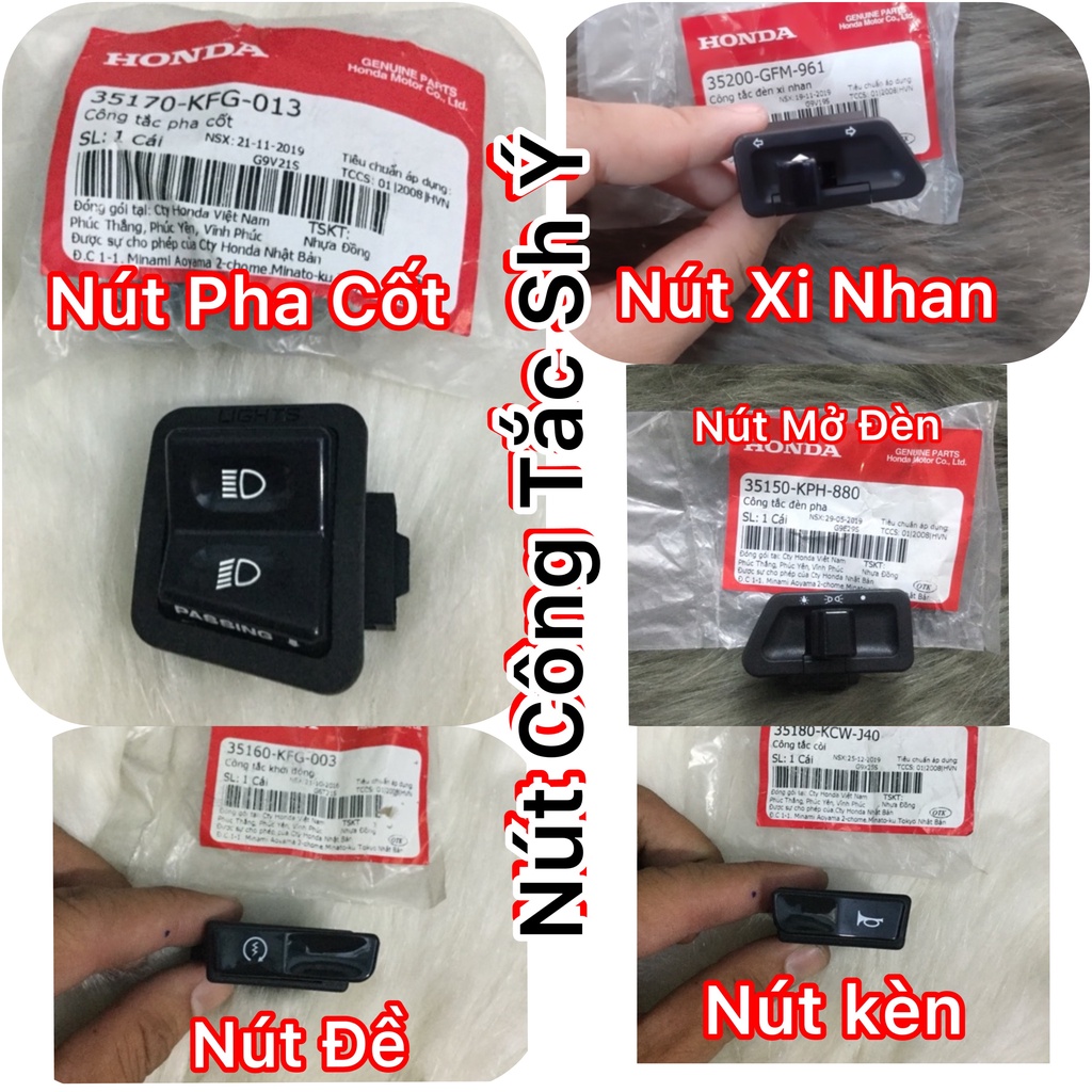 Nút công tắc mở đèn , nút còi , nút đề , nút pha cốt , nút xi nhan : Sh ý , Dylan Ps