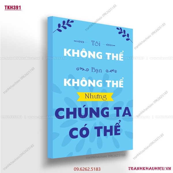 Tranh khẩu hiệu''Tôi không thể, bạn không thể nhưng chúng ta có thể