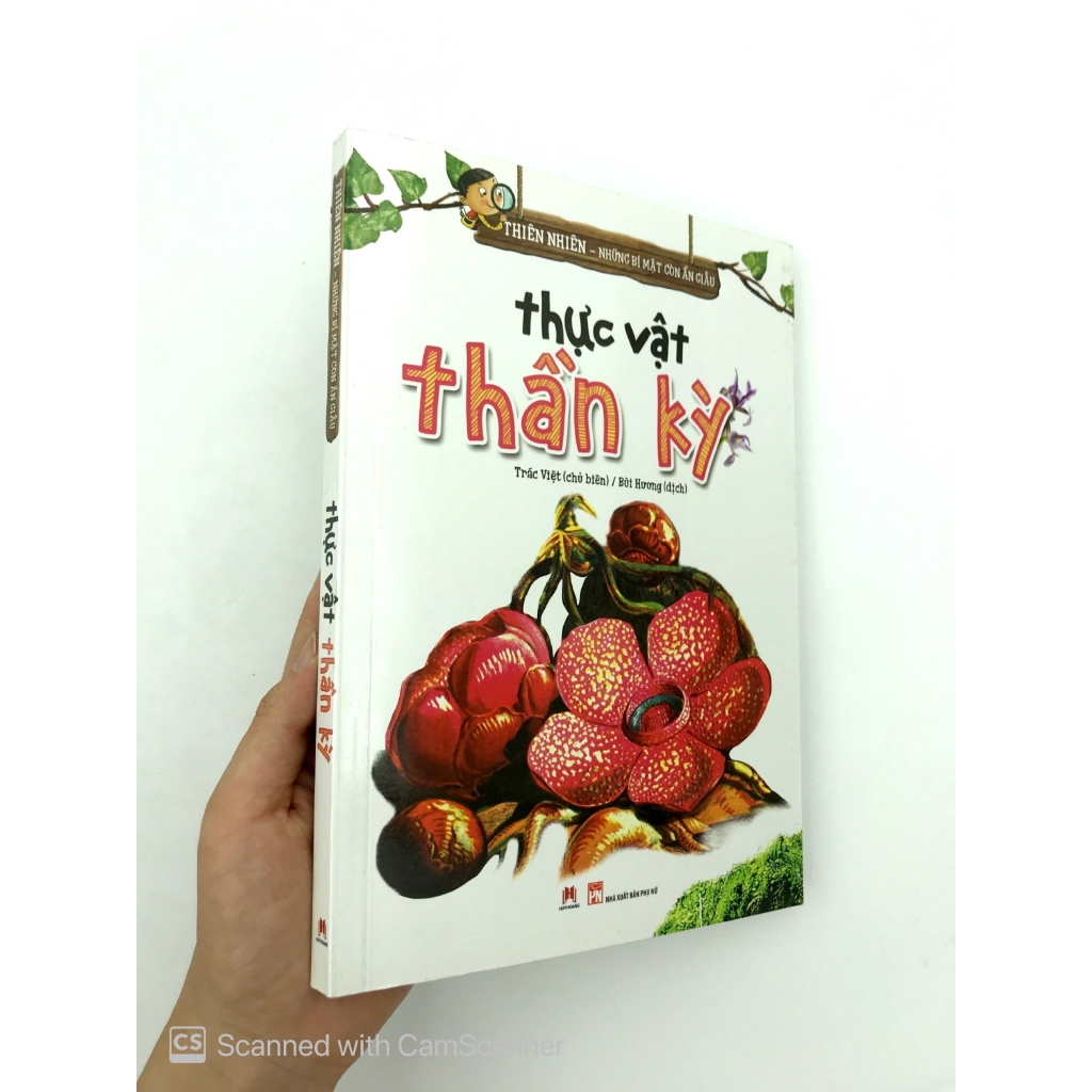 Sách - Thiên Nhiên - Những Bí Mật Còn Ẩn Giấu - Thực Vật Thần Kỳ