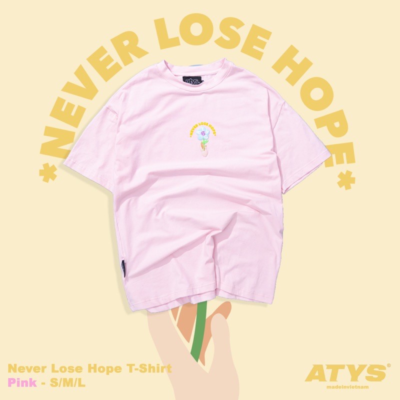 áo thun never lose hope