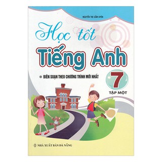 Học Tốt Tiếng Anh 7 (Tập 1-2)