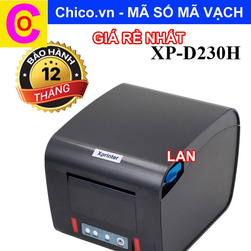 Máy in hóa đơn Xprinter XP-D230H cổng Lan  , khổ 80mm, 230mm/s,  Có Loa, in bếp TẶNG 3 CUỘN IN HÓA ĐƠN Chico.vn