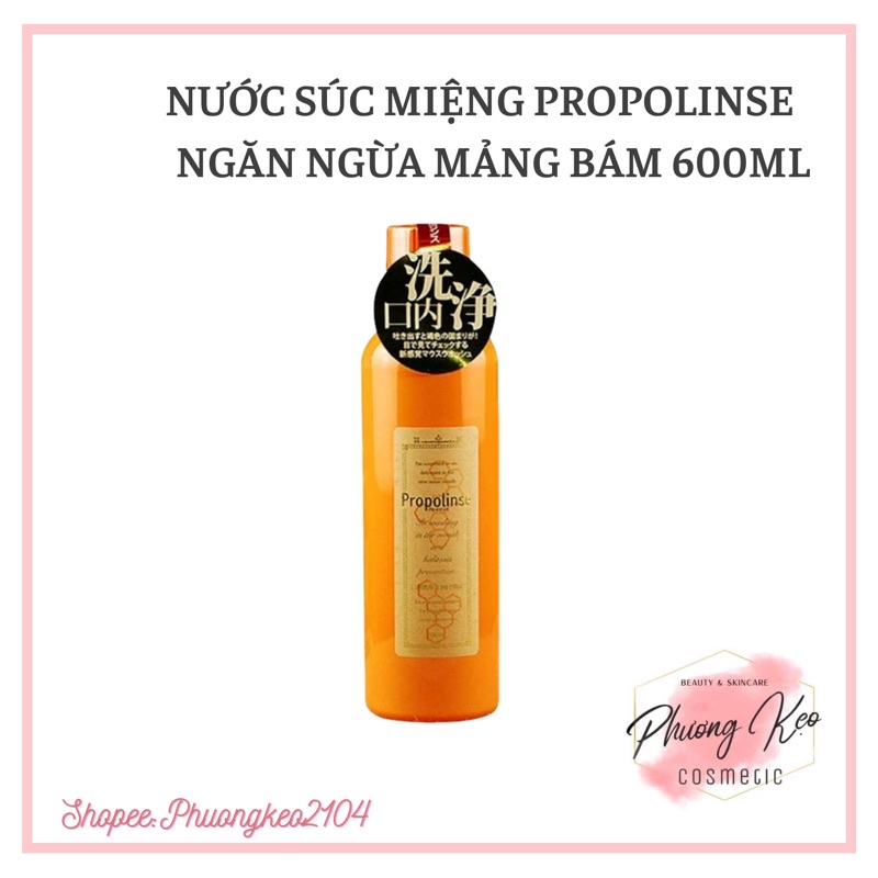 ( Hàng Có Sẵn ) Nước Súc Miệng Propolinse Nhật Bản 600ml