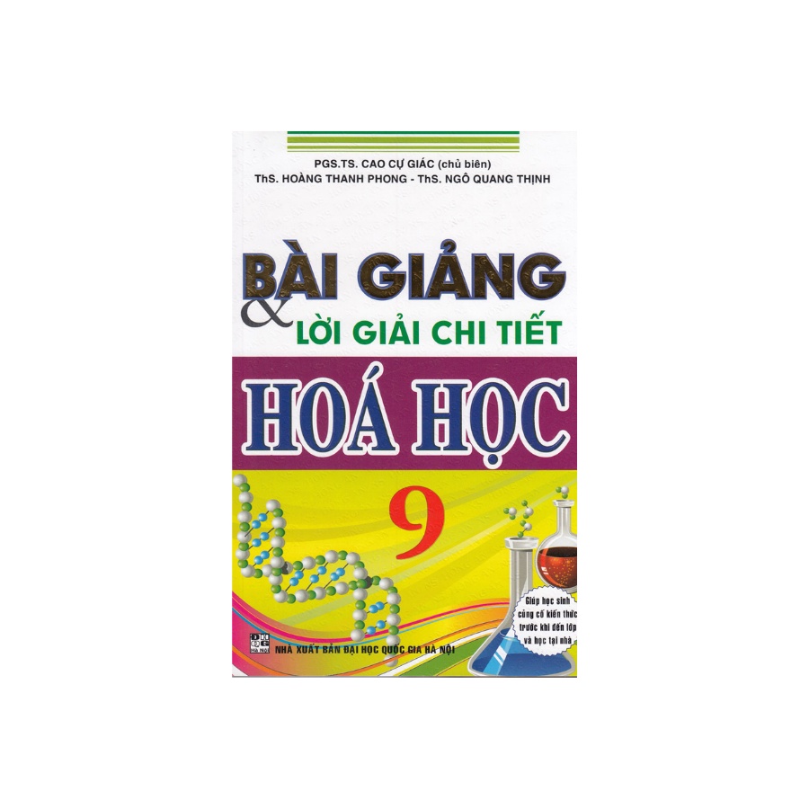 Sách - Bài Giảng Và Lời Giải Chi Tiết Hóa Học 9