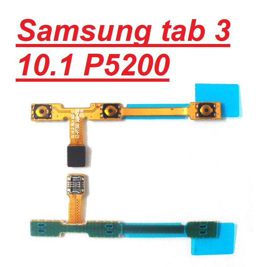Mạch nút nguồn SAMSUNG Tab 3 10.1 dây cáp nút mở nguồn điều chỉnh volum tăng giảm âm lượng linh kiện thay thế
