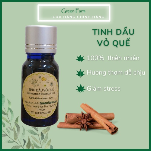 Tinh Dầu Vỏ Quế 10ml Green Farm hương thơm dễ chịu nguyên chất