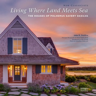 Living Where Land Meets Sea - The Houses of Polhemus Savery DaSilva