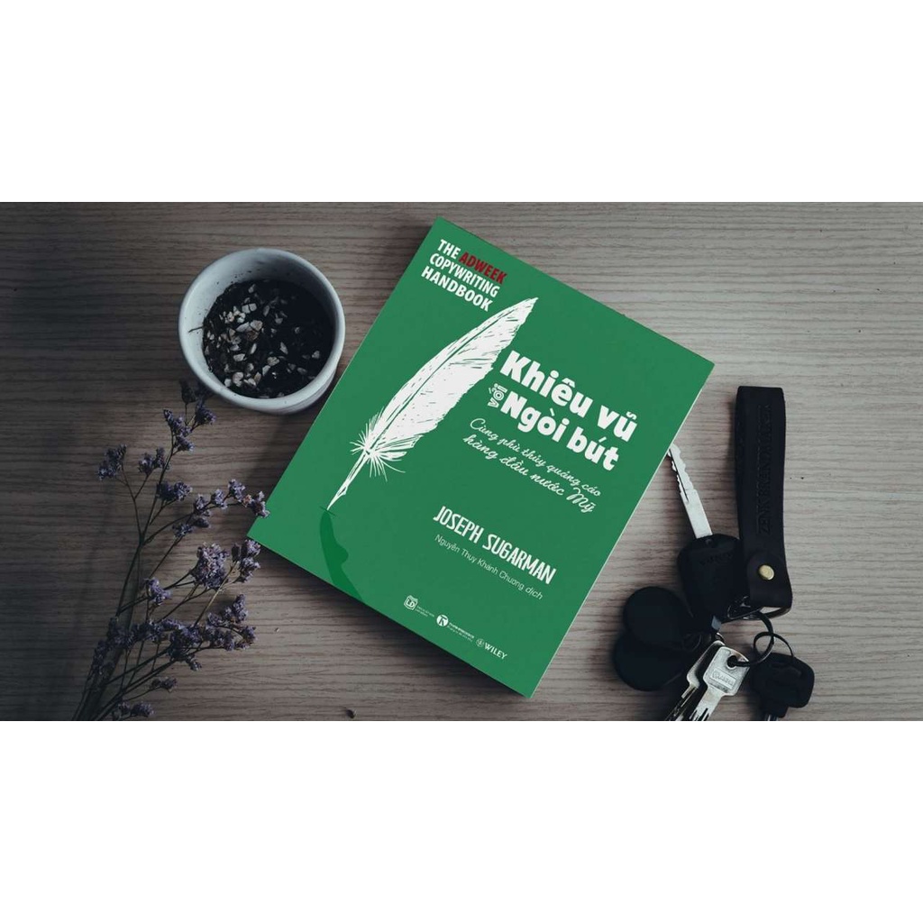 Sách Thái Hà - Khiêu Vũ Với Ngòi Bút - Cùng Phù Thủy Quảng Cáo Hàng Đầu Nước Mỹ - Joseph Sugarman