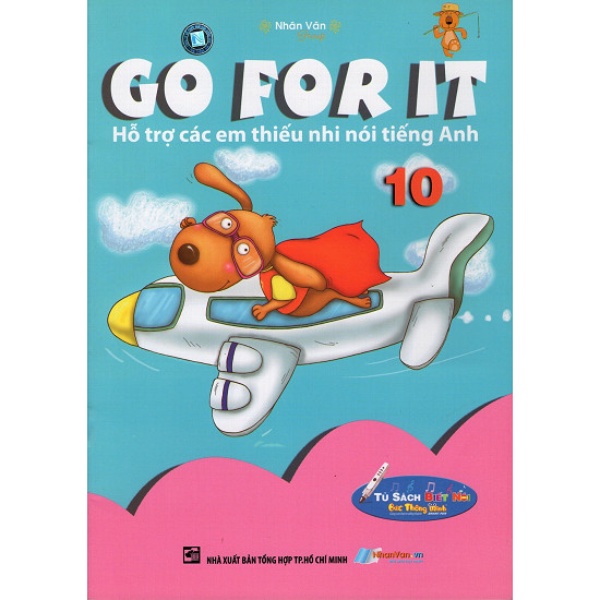 Sách - Go For It 10 - Hỗ Trợ Các Em Thiếu Nhi Nói Tiếng Anh - Kèm File Âm Thanh - Nhân Văn