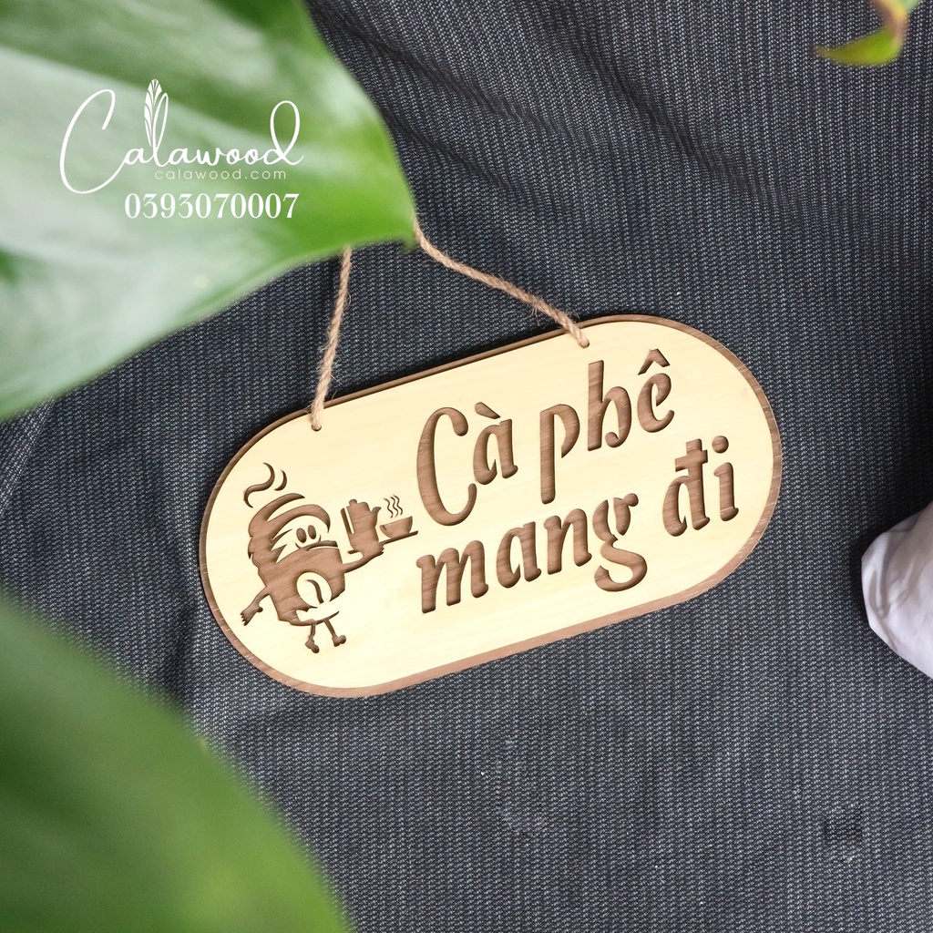 Bảng gỗ chữ Cà Phê Mang Đi dùng trang trí quán, quầy cà phê đẹp và sinh động