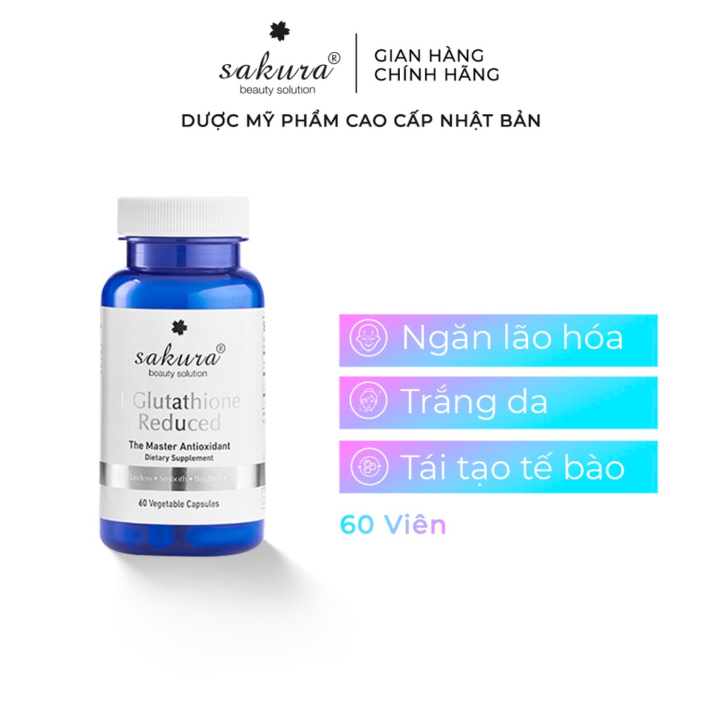 Viên uống trắng da chống lão hóa Sakura L - Glutathione Reduced 60 viên