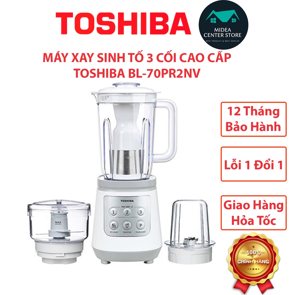 [Chính Hãng] Máy xay sinh tố 3 cối cao cấp Toshiba BL-70PR2NV, lỗi 1 đổi 1, bảo hành 12 tháng toàn quốc