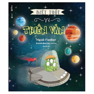Sách - biết tuốt về thiên văn