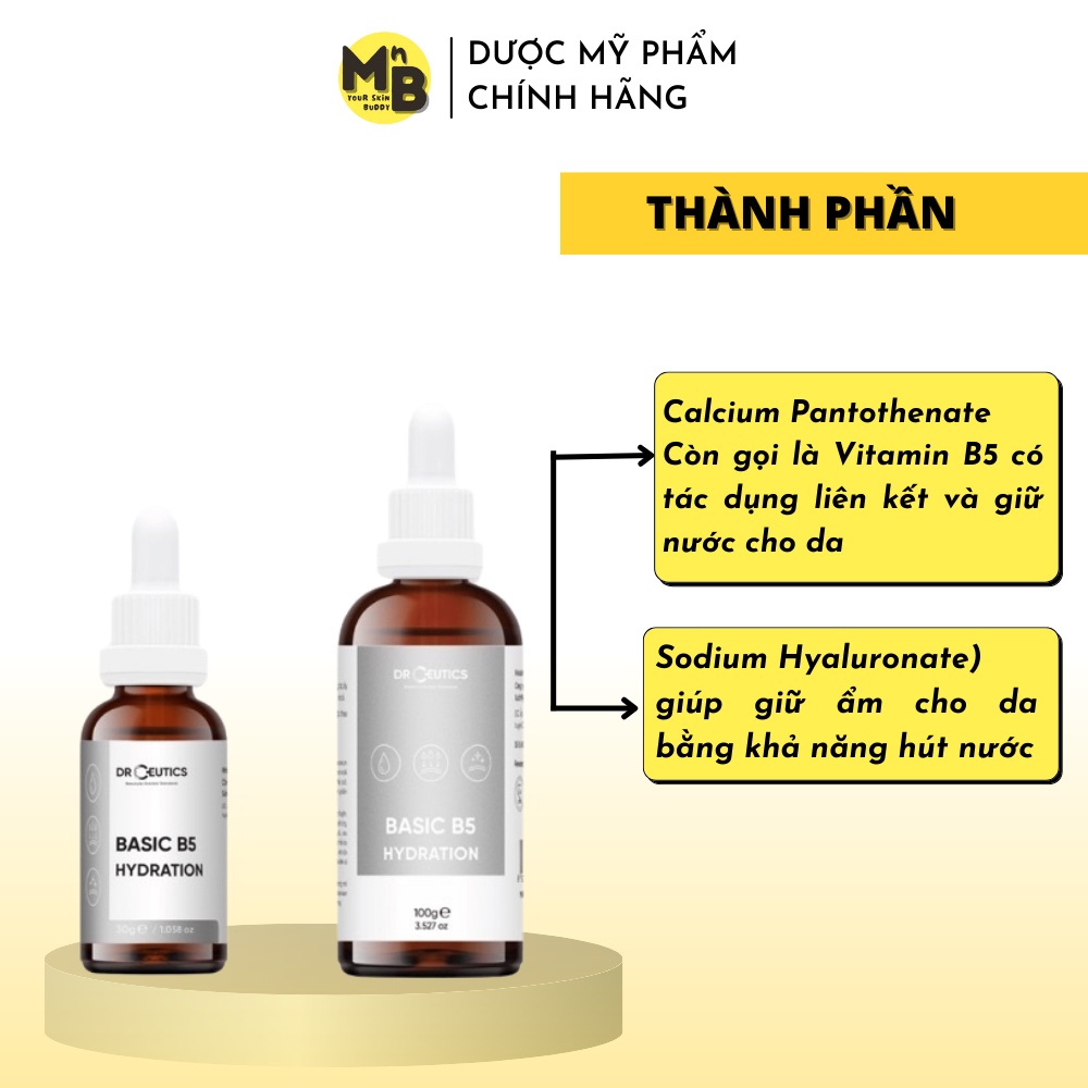 Tinh Chất B5 Basic Hydration 5% DrCeutics Cho Da Dầu Mụn 30ml 100ml