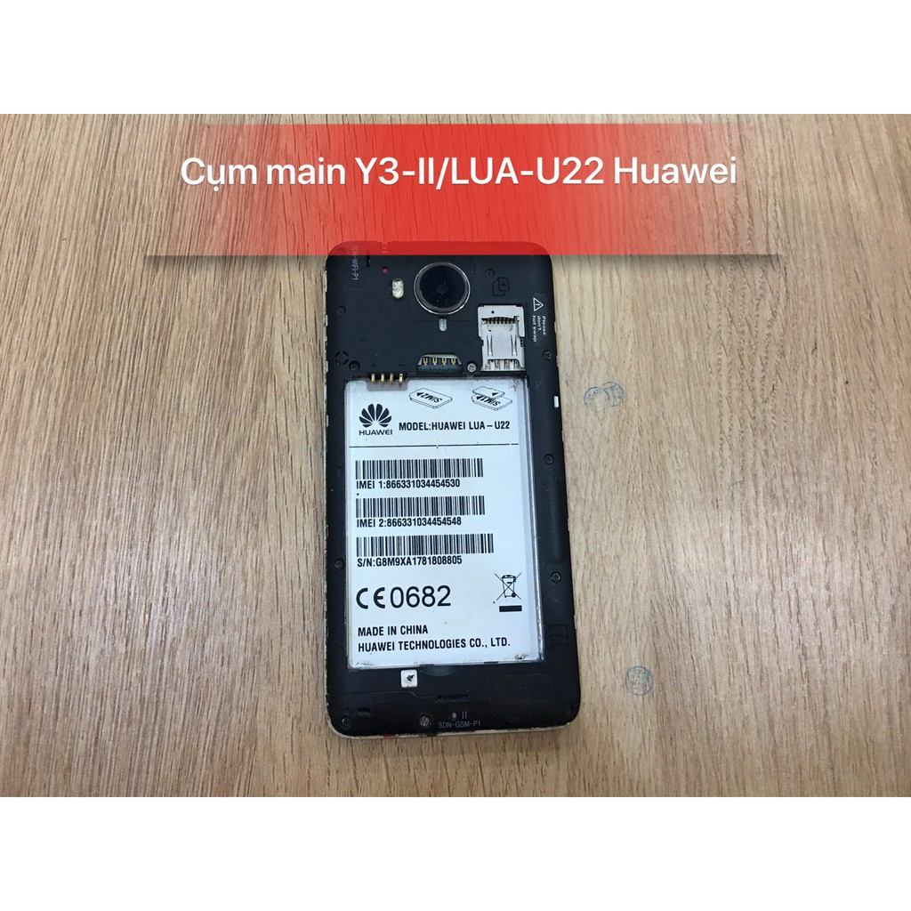 Cụm main Y3 -II LUA-U22 Huawei 180