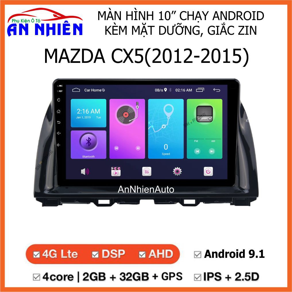 Màn Hình 10 inch Cho Xe MAZDA CX5 (2012-2015) - Màn Hình DVD Android Tặng Kèm Mặt Dưỡng Giắc Zin Cho MAZDA